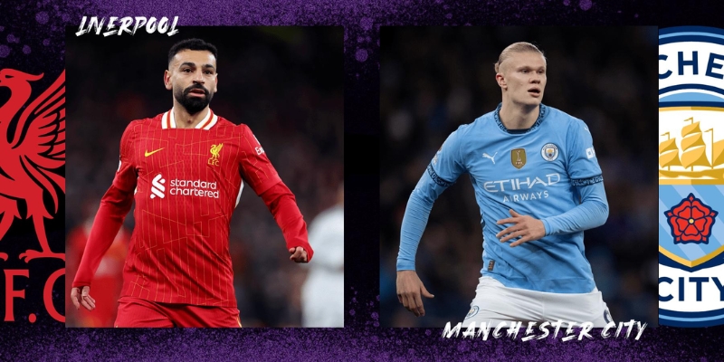 Phong độ của đội bóng Manchester City vs Liverpool