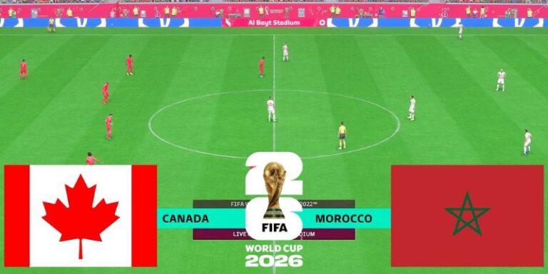 Nhận Định Canada Vs Morocco Lúc 00H00 Ngày 05/07 - World Cup 2026